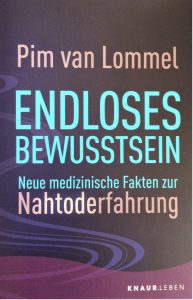 pim-van-lommel-endloses-bewusstein-neue-medizinische-fakten-zur-nahtoderfahrung-taschenbuchausgabe